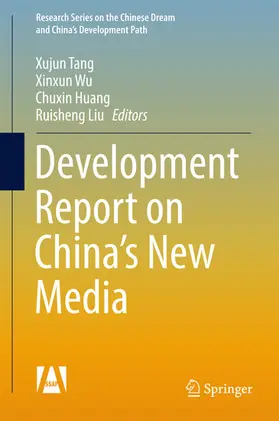 Tang / Wu / Huang |  Development Report on China’s New Media | eBook | Sack Fachmedien