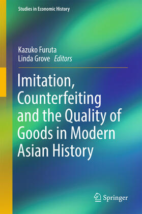 Furuta / Grove | Imitation, Counterfeiting and the Quality of Goods in Modern Asian History | E-Book | sack.de