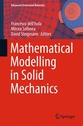 dell'Isola / Sofonea / Steigmann | Mathematical Modelling in Solid Mechanics | E-Book | sack.de