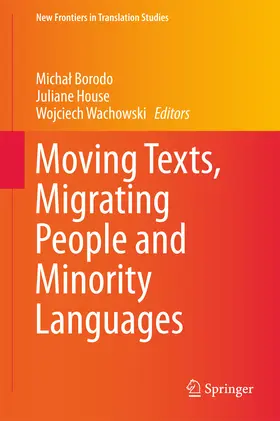 Borodo / House / Wachowski |  Moving Texts, Migrating People and Minority Languages | eBook | Sack Fachmedien
