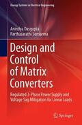 Sensarma / Dasgupta |  Design and Control of Matrix Converters | Buch |  Sack Fachmedien