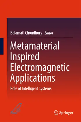 Choudhury |  Metamaterial Inspired Electromagnetic Applications | eBook | Sack Fachmedien