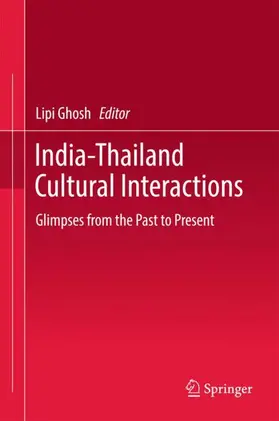 Ghosh |  India-Thailand Cultural Interactions | Buch |  Sack Fachmedien