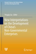 Liu |  New Interpretations on the Development of China’s Non-Governmental Enterprises | eBook | Sack Fachmedien