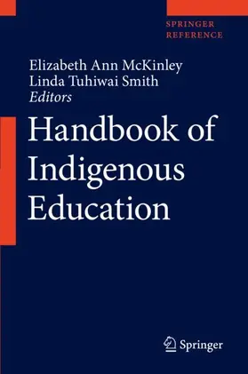McKinley / Smith | Handbook of Indigenous Education | Buch | 978-981-10-3898-3 | sack.de