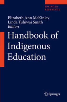 McKinley / Smith | Handbook of Indigenous Education | Buch | 978-981-10-3898-3 | sack.de