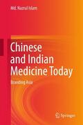 Islam |  Chinese and Indian Medicine Today | Buch |  Sack Fachmedien