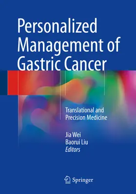 Wei / Liu |  Personalized Management of Gastric Cancer | eBook | Sack Fachmedien