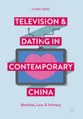 Yang |  Television and Dating in Contemporary China | eBook | Sack Fachmedien