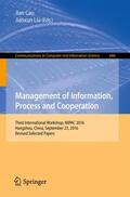 Cao / Liu |  Management of Information, Process and Cooperation | Buch |  Sack Fachmedien