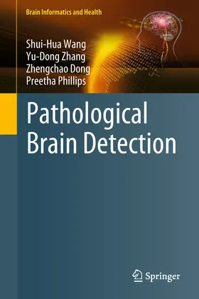 Wang / Zhang / Dong |  Pathological Brain Detection | eBook | Sack Fachmedien