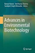 Kumar / Ahluwalia / Sharma |  Advances in Environmental Biotechnology | Buch |  Sack Fachmedien