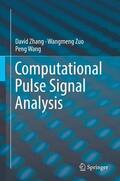 Zhang / Wang / Zuo |  Computational Pulse Signal Analysis | Buch |  Sack Fachmedien