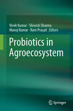 Kumar / Prasad / Sharma |  Probiotics in Agroecosystem | Buch |  Sack Fachmedien