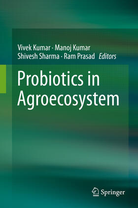 Kumar / Sharma / Prasad |  Probiotics in Agroecosystem | eBook | Sack Fachmedien