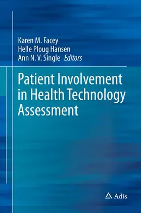 Facey / Ploug Hansen / Single | Patient Involvement in Health Technology Assessment | Buch | 978-981-10-4067-2 | www.sack.de