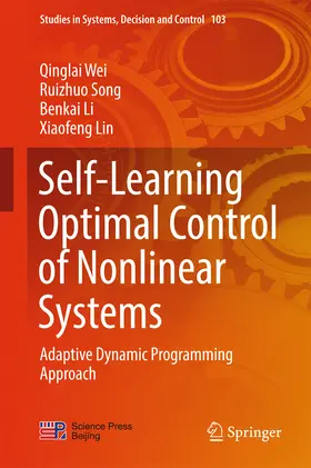 Wei / Song / Li | Self-Learning Optimal Control of Nonlinear Systems | E-Book | sack.de