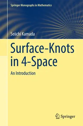 Kamada |  Surface-Knots in 4-Space | Buch |  Sack Fachmedien