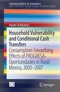 Uchiyama |  Household Vulnerability and Conditional Cash Transfers | Buch |  Sack Fachmedien