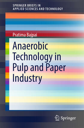 Bajpai |  Anaerobic Technology in Pulp and Paper Industry | eBook | Sack Fachmedien