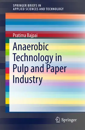 Bajpai |  Anaerobic Technology in Pulp and Paper Industry | eBook | Sack Fachmedien