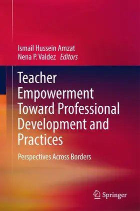 Amzat / Valdez | Teacher Empowerment Toward Professional Development and Practices | E-Book | www.sack.de