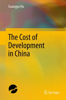 Hu |  The Cost of Development in China | eBook | Sack Fachmedien