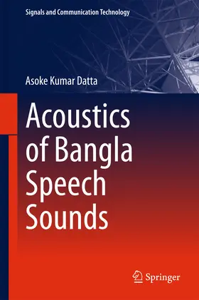 Datta |  Acoustics of Bangla Speech Sounds | eBook | Sack Fachmedien