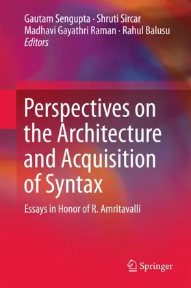 Sengupta / Balusu / Sircar |  Perspectives on the Architecture and Acquisition of Syntax | Buch |  Sack Fachmedien