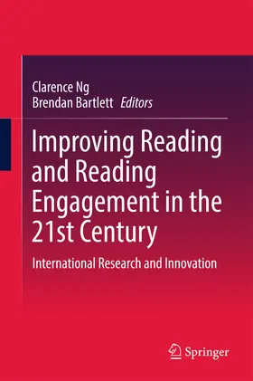 Ng / Bartlett | Improving Reading and Reading Engagement in the 21st Century | E-Book | www.sack.de