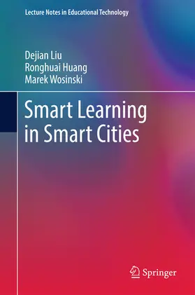 Liu / Huang / Wosinski | Smart Learning in Smart Cities | E-Book | www.sack.de