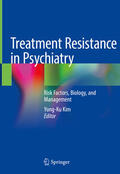 Kim |  Treatment Resistance in Psychiatry | eBook | Sack Fachmedien