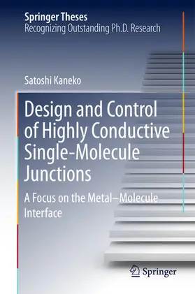 Kaneko | Design and Control of Highly Conductive Single-Molecule Junctions | E-Book | www.sack.de