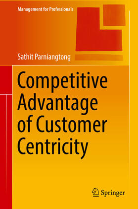 Parniangtong | Competitive Advantage of Customer Centricity | E-Book | sack.de