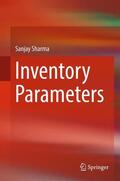 Sharma |  Inventory Parameters | Buch |  Sack Fachmedien