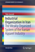 Iwasaki |  Industrial Organization in Iran | eBook | Sack Fachmedien