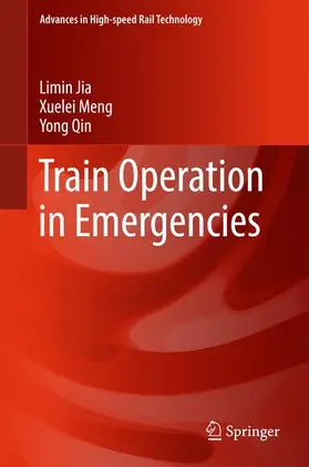 Jia / Qin / Meng |  Train Operation in Emergencies | Buch |  Sack Fachmedien