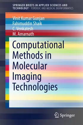 Gunjan / Shaik / Venkatesh | Computational Methods in Molecular Imaging Technologies | E-Book | sack.de