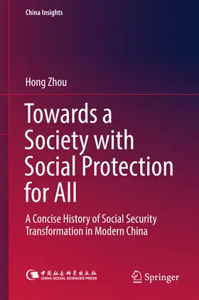 Zhou / Zhang | Towards a Society with Social Protection for All | E-Book | sack.de