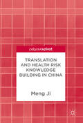Ji |  Translation and Health Risk Knowledge Building in China | eBook | Sack Fachmedien