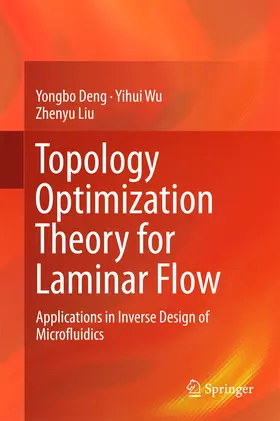 Deng / Wu / Liu | Topology Optimization Theory for Laminar Flow | E-Book | www.sack.de