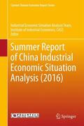 Summer Report of China Industrial Economic Situation Analysis (2016) | Buch |  Sack Fachmedien