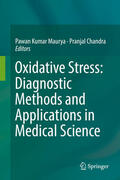 Maurya / Chandra |  Oxidative Stress: Diagnostic Methods and Applications in Medical Science | eBook | Sack Fachmedien