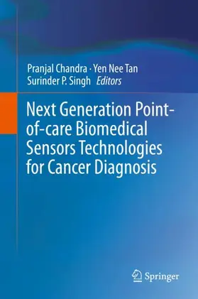 Chandra / Singh / Tan |  Next Generation Point-of-care Biomedical Sensors Technologies for Cancer Diagnosis | Buch |  Sack Fachmedien