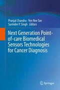 Chandra / Singh / Tan |  Next Generation Point-of-care Biomedical Sensors Technologies for Cancer Diagnosis | Buch |  Sack Fachmedien