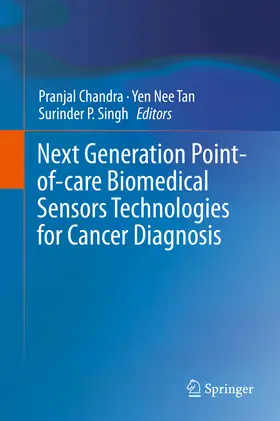 Chandra / Tan / Singh | Next Generation Point-of-care Biomedical Sensors Technologies for Cancer Diagnosis | E-Book | www.sack.de