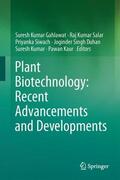 Gahlawat / Salar / Kaur |  Plant Biotechnology: Recent Advancements and Developments | Buch |  Sack Fachmedien