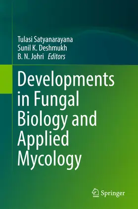 Satyanarayana / Deshmukh / Johri |  Developments in Fungal Biology and Applied Mycology | eBook | Sack Fachmedien