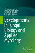 Satyanarayana / Deshmukh / Johri |  Developments in Fungal Biology and Applied Mycology | eBook | Sack Fachmedien