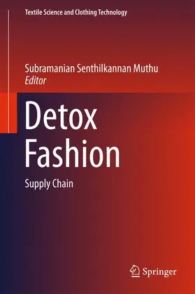 Muthu | Detox Fashion | Buch | 978-981-10-4776-3 | sack.de